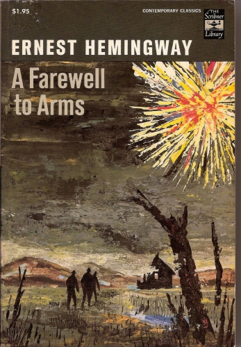 A farewell to arms by Ernest Hemingway