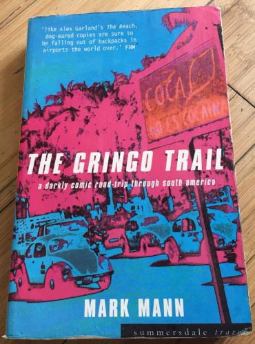 The gringo trail