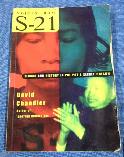Voices from S-21 by David Chandler