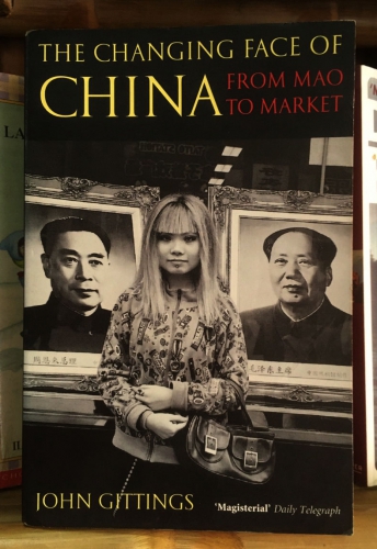 The changing face of China from Mao to market y John Gittings