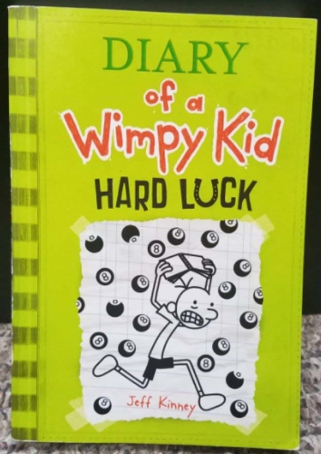 Diary of a Wimpy Kid: Hard luck by Jeff Kinney