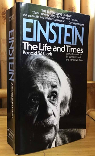 Einstein. The life and times by Ronald W. Clark
