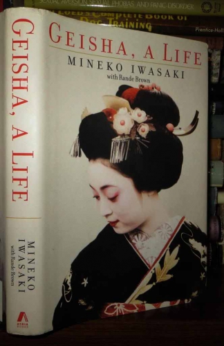 Geisha, a life by Mineko Iwasaki