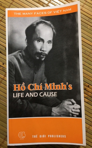 Ho Chi Minh's life and cause