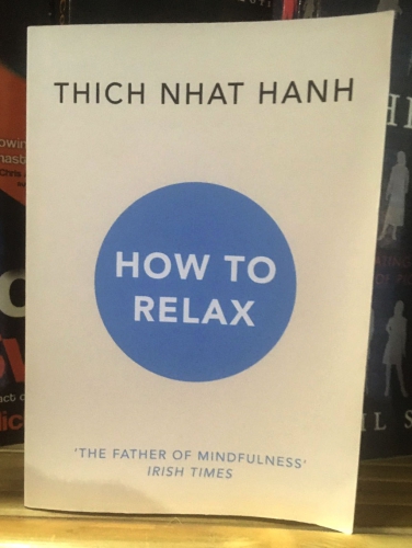 How to relax by Thich Nhat Hanh