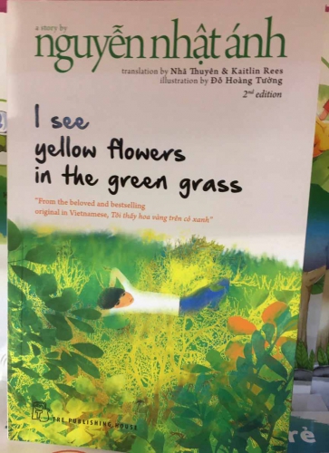 I see yellow flowers in the green grass by Nguyen Nhat Anh