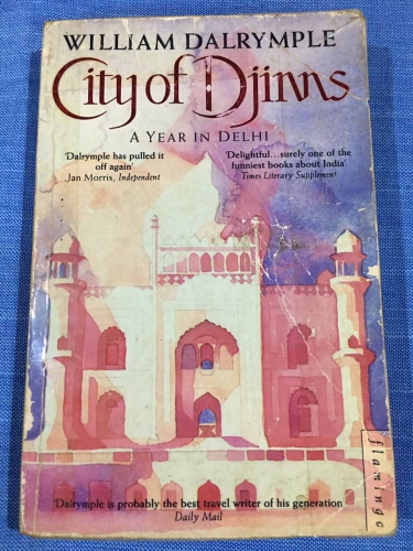 City of djinns by William Dalrymple