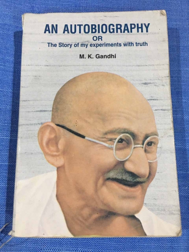 AN AUTOBIOGRAPHY or The Story of my experiments with truth