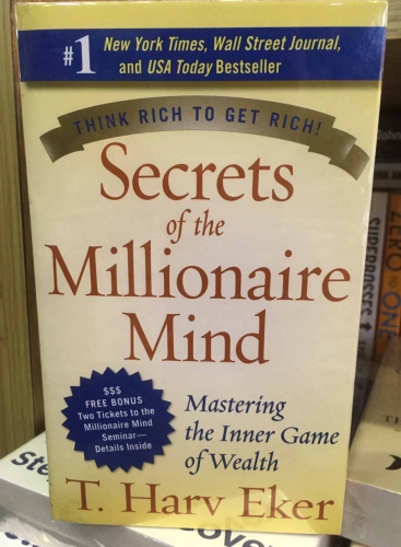 Secrets of the Millionaire Mind by T. Hary Eker