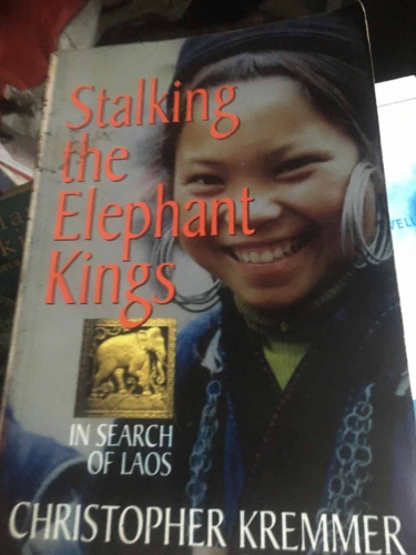 Stalking the elephant kings by Christoher Kremmer