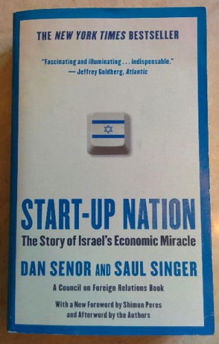 Start-up nation by Dan Senor and Saul Singer