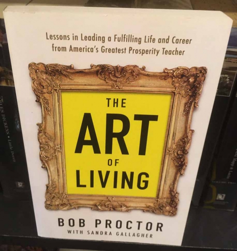 The art of living by Bob Proctor