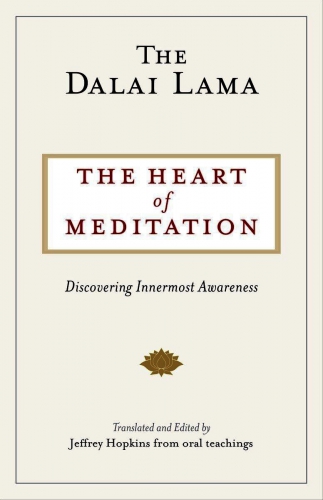 The heart of meditation by The Dalai Lama