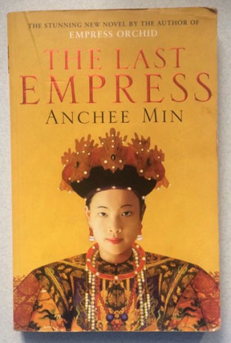 The last empress by Anchee Min