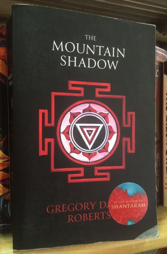 The Mountain Shadow by Gregory D Roberts