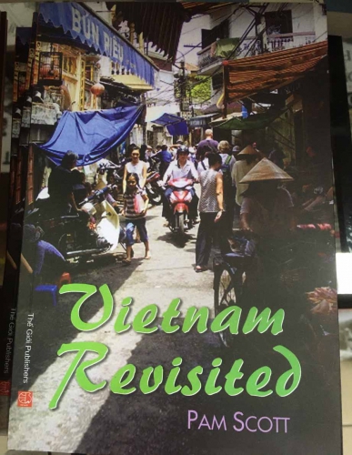 Vietnam Revisited by Pam Scott