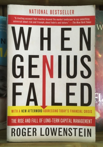 When genius failed by Roger Lowenstein