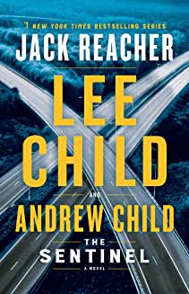 The Sentinel by by Lee Child and Andrew Child