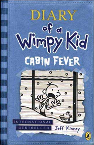 Diary of a Wimpy Kid: Cabin fever by Jeff Kinney