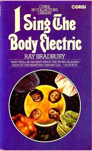 I sing the body electric by Ray Bradbury