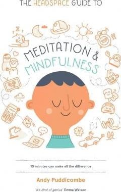 Meditation and mindfulness by Andy Puddicombe