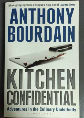 Kitchen confidential by Anthony Bourdain