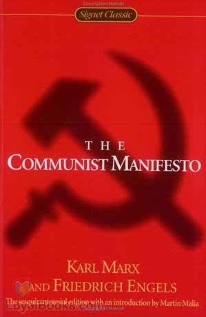 The communist manisfesto by Karl Marx and Friedrich Engels