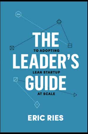 The leader's guide by Eric Ries
