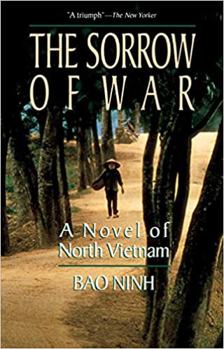 The sorrow of war by Bao Ninh