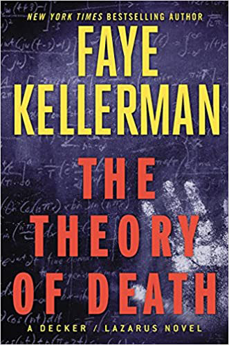 The theory of death by Faye Kellerman